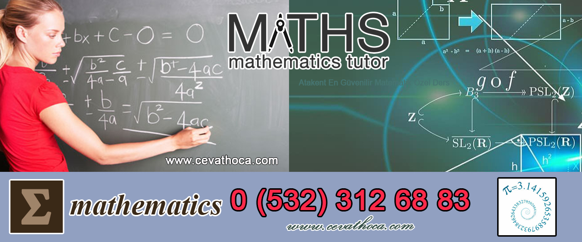 Atakent En Güvenilir Matematik Özel Ders