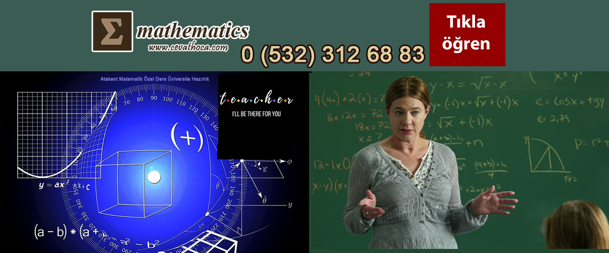 Atakent Matematik Özel Ders Üniversite Hazırlık